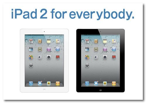 ~ iPad 2 for everybody