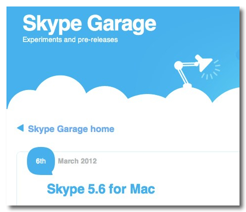  Skype - Skype Garage blog - Skype 5.6 for Mac